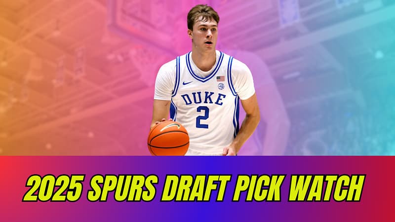 Spurs Draft Pick Watch